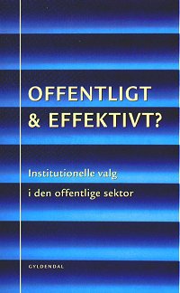 Offentligt & effektivt?